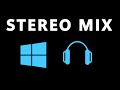 how to get or enable stereo mix on windows 10