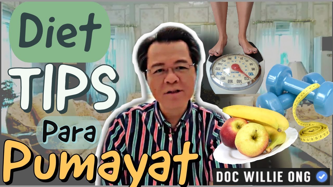 Diet Tips: Para Pumayat - Payo ni Doc Willie Ong