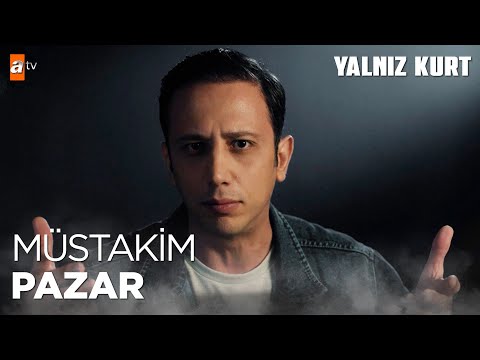 Müstakim Pazar kimdir? - Yalnız Kurt @atvturkiye