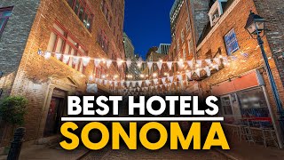 Best Hotels In Sonoma, Usa - Top 5 Picks For Any Budget