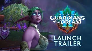 Guardians of the Dream Launch Trailer | Dragonflight | World of Warcraft
