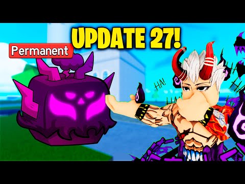 UPDATE 27 IS FINALLY OUT! 🌀 Everything It Brings | Blox Fruits