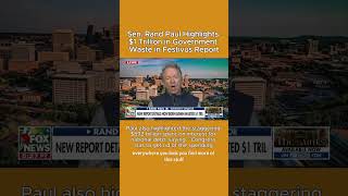 Sen. Rand Paul Highlights $1 Trillion in Government Waste in Festivus Report #RandPaul #Government