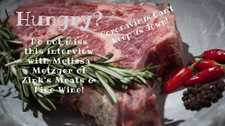 Don t watch hungry Zinks Meats Fine Wine Interview with Melissa
