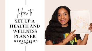 Health and Wellness Journal Setup