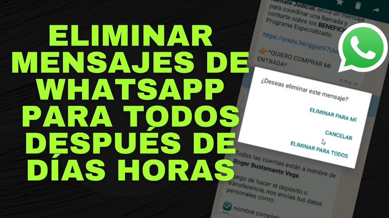 Como Eliminar Mensajes De Whatsapp Para Todos Después De DÃas