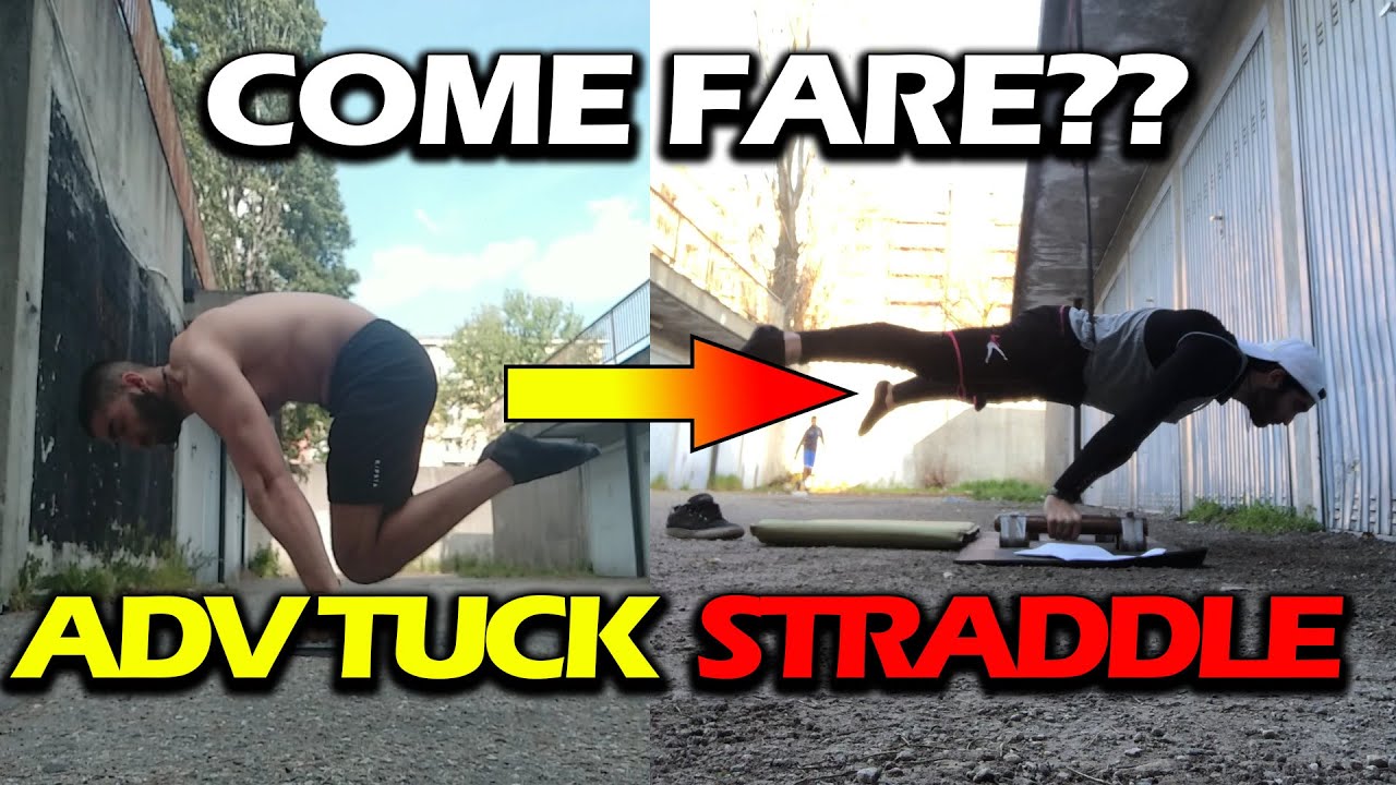 COME PASSARE DA ADVANCED TUCK PLANCHE A STRADDLE PLANCHE