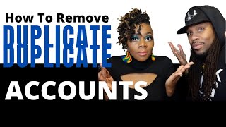 How To Remove Duplicate Accounts From Your Credit Report