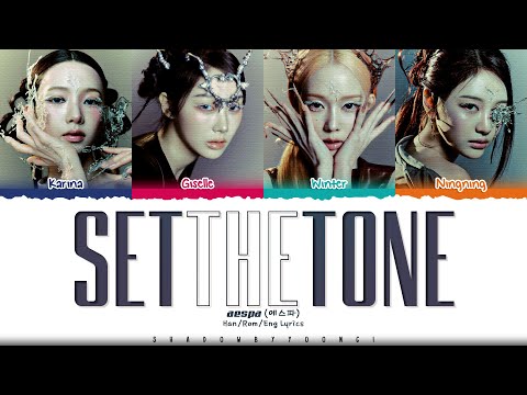 aespa 'Set The Tone' Lyrics (에스파 Set The Tone 가사) [Color Coded Han_Rom_Eng] | ShadowByYoongi