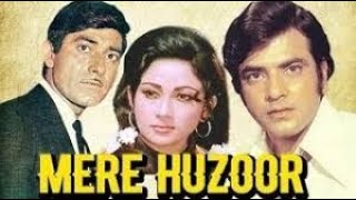 MERE HUZOOR | HD | FULL HINDI MOVIE | RAAJ KUMAR | MALA SINHA | JEETINDER