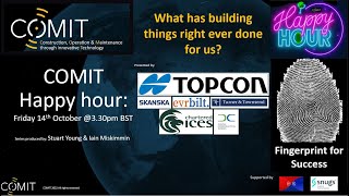 COMIT Happy Hour Presents -   What has building things right ever done for us