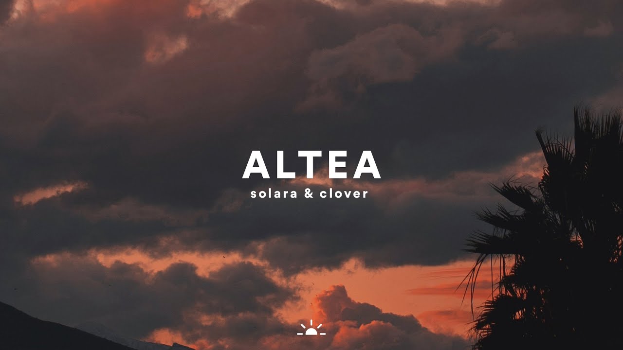 Solara & CLOVER - Altea
