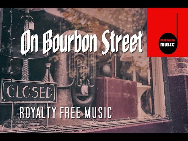 On Bourbon Street - royalty free Dixieland Jazz (gemafrei) class=