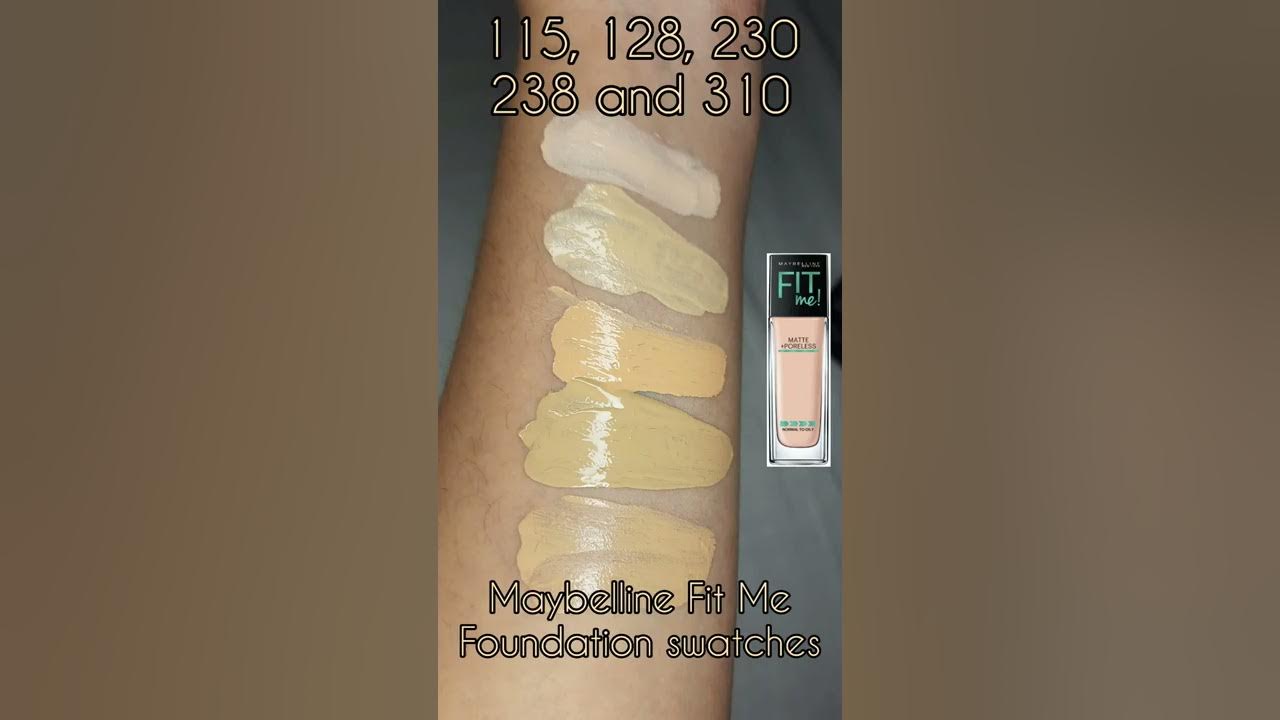 Maybelline Fit Me Foundation Swatches, 115, 128, 230, 238 & 310