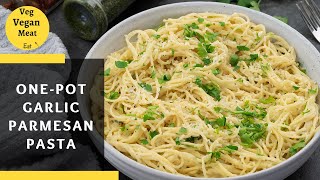 One Pot Garlic Parmesan Pasta Recipe