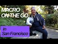 Macro on the go in San Francisco