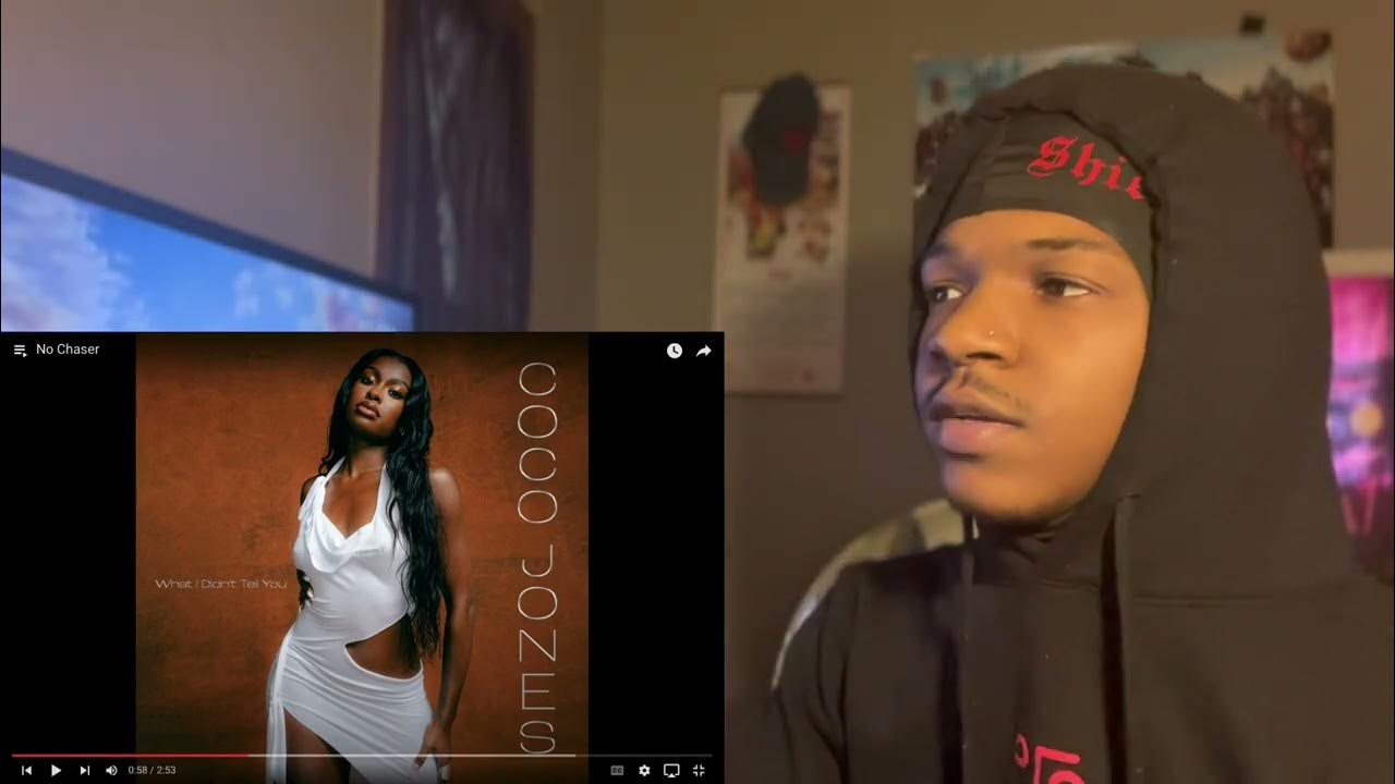 Coco Jones No Chaser 🍾 REACTION YouTube