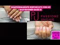 💅 Semipermanente Rinforzato Con Hd Babyboomer Base Di Passione Unghie 💅