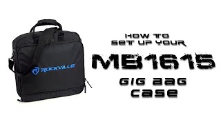 How To Set Up Your Rockville MB1615 DJ Gear Mixer Gig Bag Case 16" x 15.5" x 6" screenshot 5
