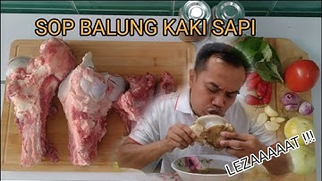 Tulang Sumsum/Balung Kaki Sapi Dimasak di Kastrol ! Menu SOP Lezaaat..