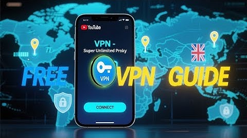 How to Use VPN - Super Unlimited Proxy | Full Setup Guide 