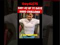 Day42 of 75 Hard Challenge | Entrepreneur Life #75hardchallenge #trending #viral #shots #short