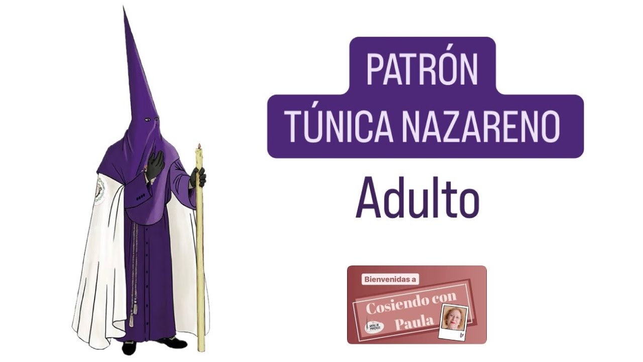 🔺PATRÓN TÚNICA NAZARENO ADULTO