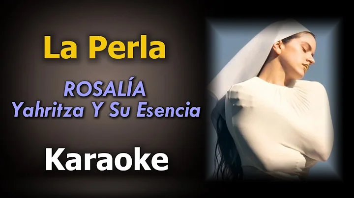 ROSALÍA, Yahritza Y Su Esencia - La Perla (Karaoke Version) | Instrumental with Lyrics