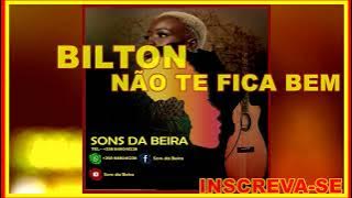 Bilton_Não te fica Bem✅