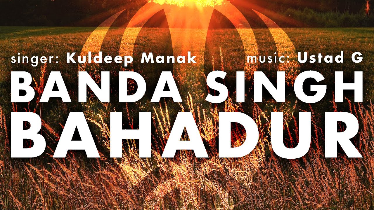 Ustad G   Banda Singh Bahadur Remix ft Kuldeep Manak