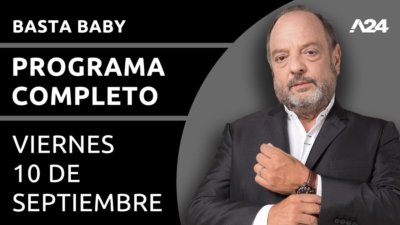 Basta Baby - Programa completo (10/09/2021)