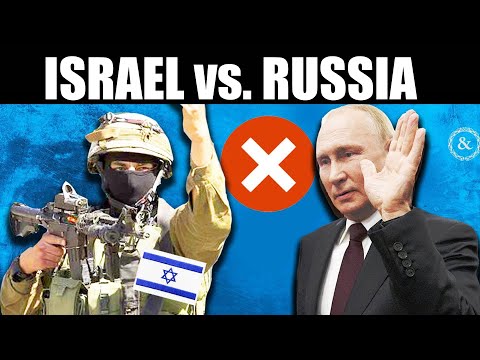 Israel's Problem with Russia is an Absolute Nightmare