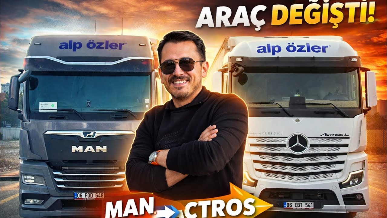 MAN TGX 18.540’tan Actros L 1848’e Geçtim | Farkları, Sevdiğim–Sevmediğim Yönler | İzmir Seferi