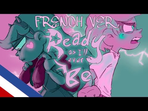 Ready as I'll ever be [FRENCH VER] - Star vs the forces of evil fan animatic by Art of Rhues
