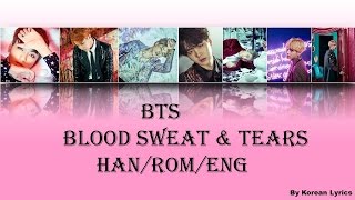 BTS - Blood, Sweat & Tears (Han/Rom/Eng) Lyrics