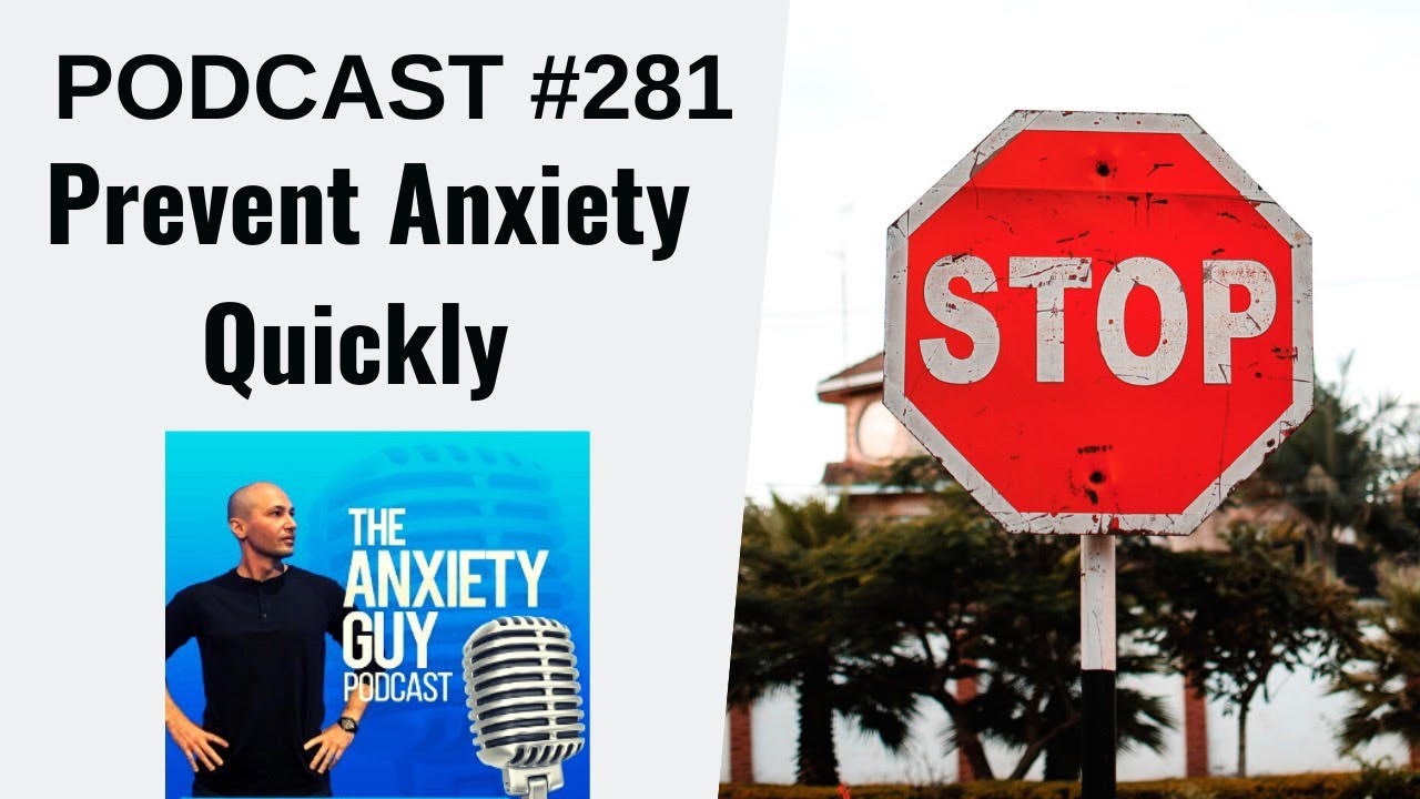 How To Prevent Anxiety (PATTERN INTERRUPT) | Anxiety Guy Podcast 281