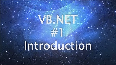 VB.NET Tutorial - Introduction ( Part 1 )