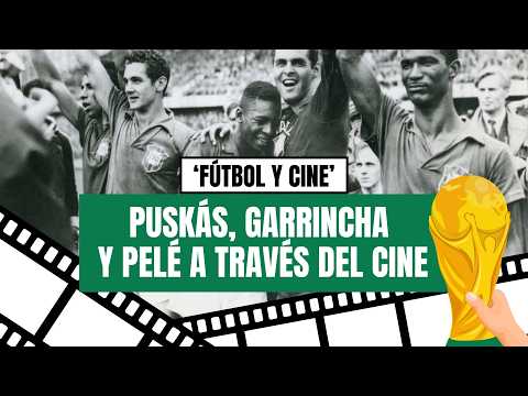 De 'El milagro de Berna' al mito de Pelé, O Rei del cine | #2 'Fútbol y cine' en los Mundiales