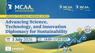MCAA Around the World Webinar Series #44: Advancing STI Diplomacy for Sustainability