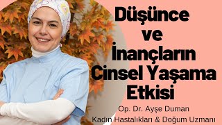 Ruh-Zihin-Beden Bütünlüğünde Cinsel Yaşam Duygu-Düşünce-Davranışın Cinsel Hayata Etkisiudemy Dersi̇