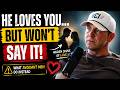 What Avoidant Men Do Instead of Saying "I Love You" | Hidden Signs of Love Explained by Chase Hughes