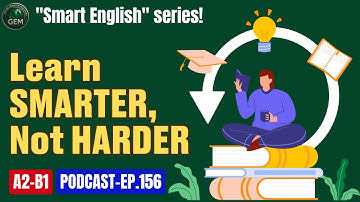 The "Smart English" System: 5 Hacks to Learn Smarter, Not Harder | GEM EP.156