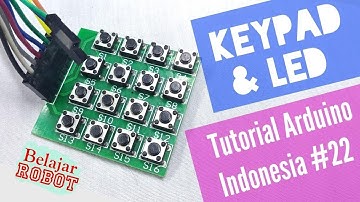 Keypad 4x4 dengan LED RGB - Tutorial Arduino Indoneisa #22  2019
