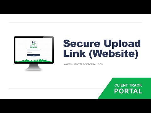 Client Track Portal - Secure File Upload Link (Website)