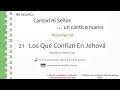 Himnario cantad al seorun cntico nuevo  vol 3  21 los que confan en jehov vocal 2x