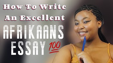 HOW TO WRITE AN EXCELLENT AFRIKAANS ESSAY✏️| 8 TIPS!📚