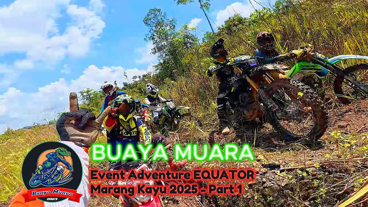 Trabas Vlog 19 - Event Adventure Equator Marangkayu