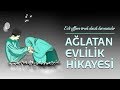 AĞLATAN İBRETLİK EVLİLİK HİKAYESİ (ibretlik hikayeler ...