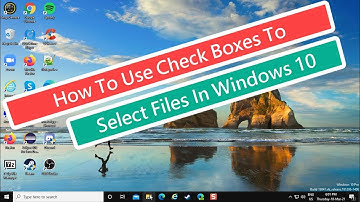 How To Use Check Boxes To Select Files In Windows 10