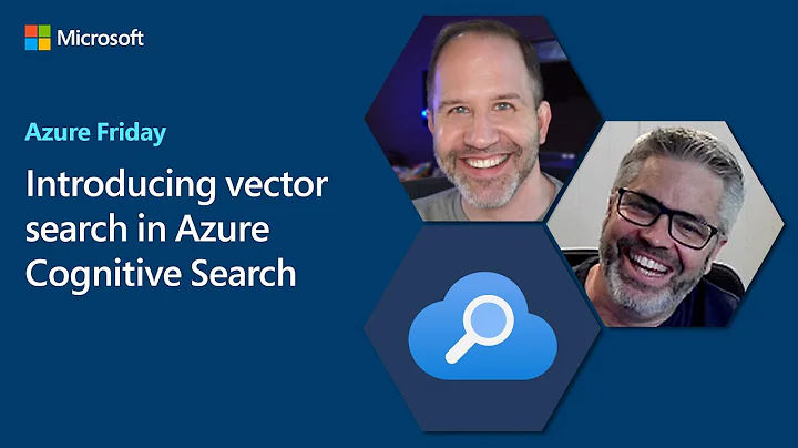Unlocking the Power of Vector Search in Azure Cognitive Search